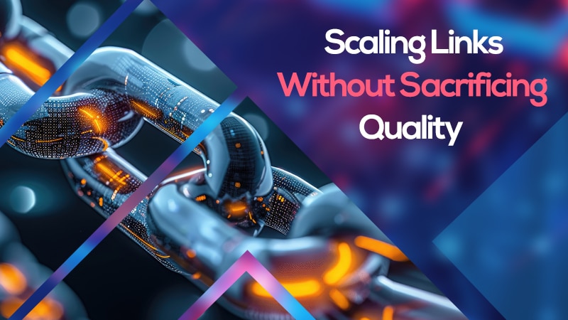 How to Scale White Label Link Building Without Killing Quality