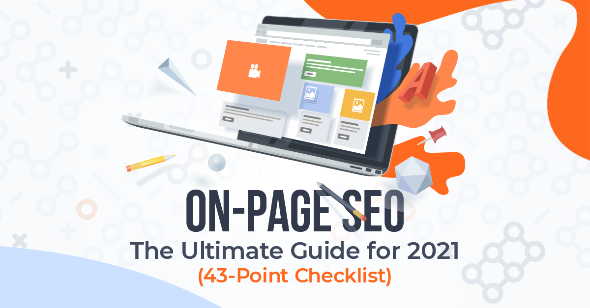 On-Page SEO The Ultimate Guide for 2021 (43-Point Checklist) • SEO Buddy