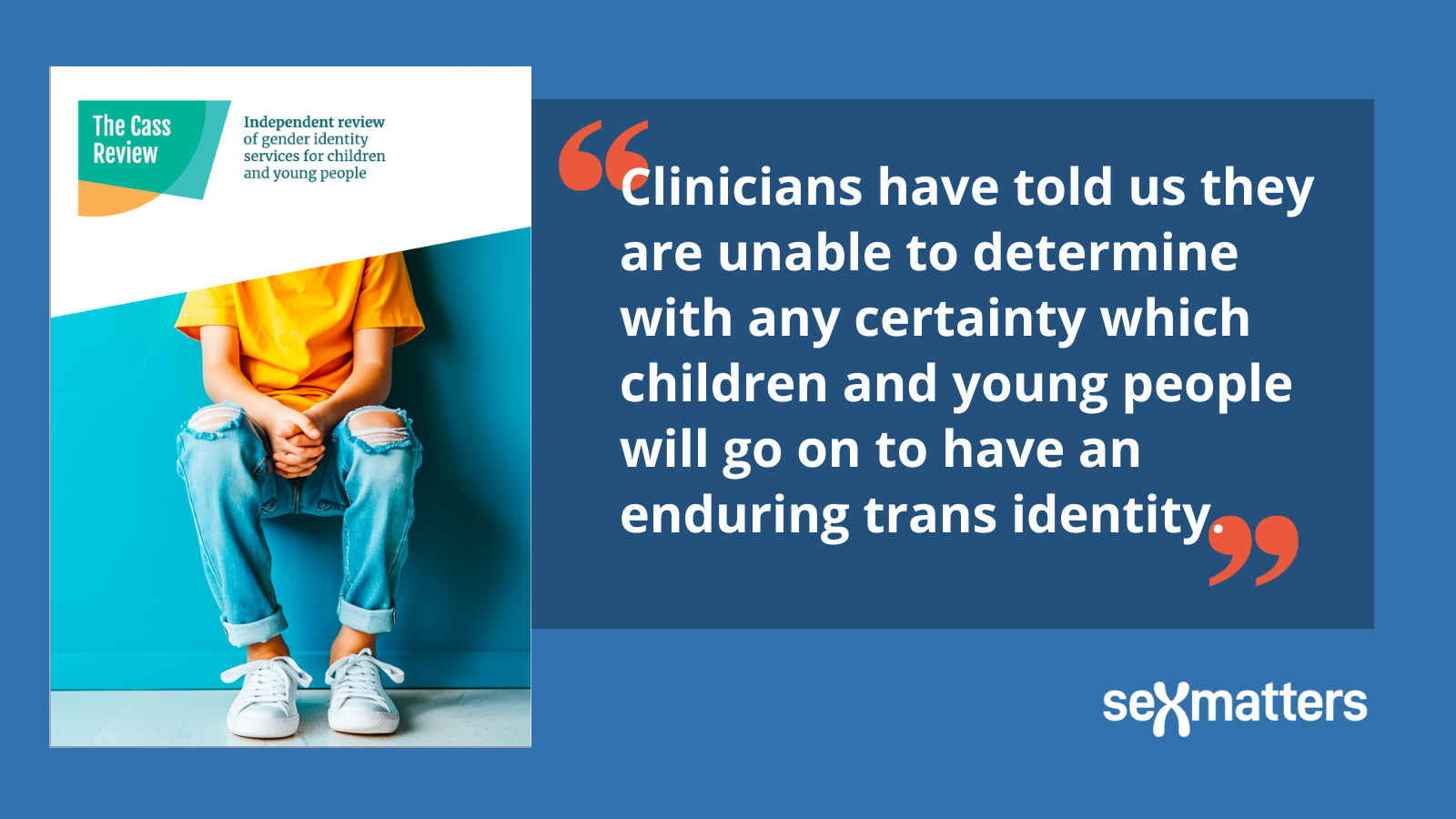 The Cass Review is a damning indictment of what the NHS has been doing to children - Sex Matters