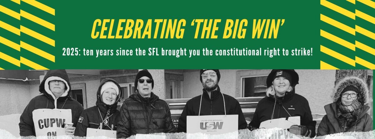 Celebrating 'The Big Win' – Saskatchewan Federation of Labour