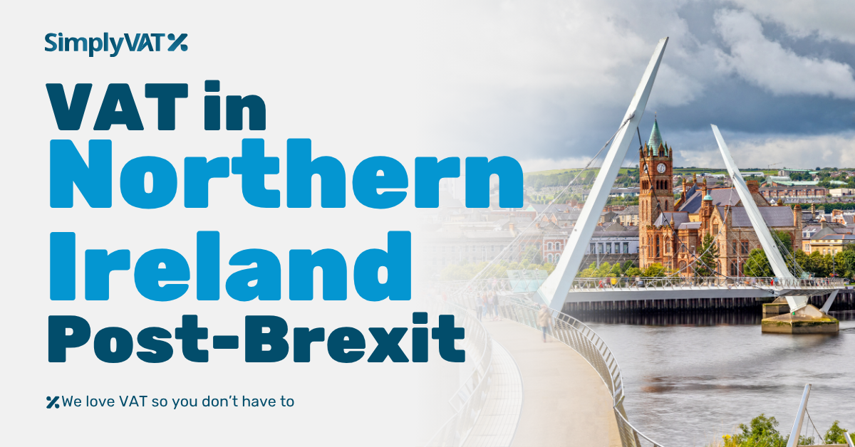 VAT in Northern Ireland Post-Brexit - SimplyVAT