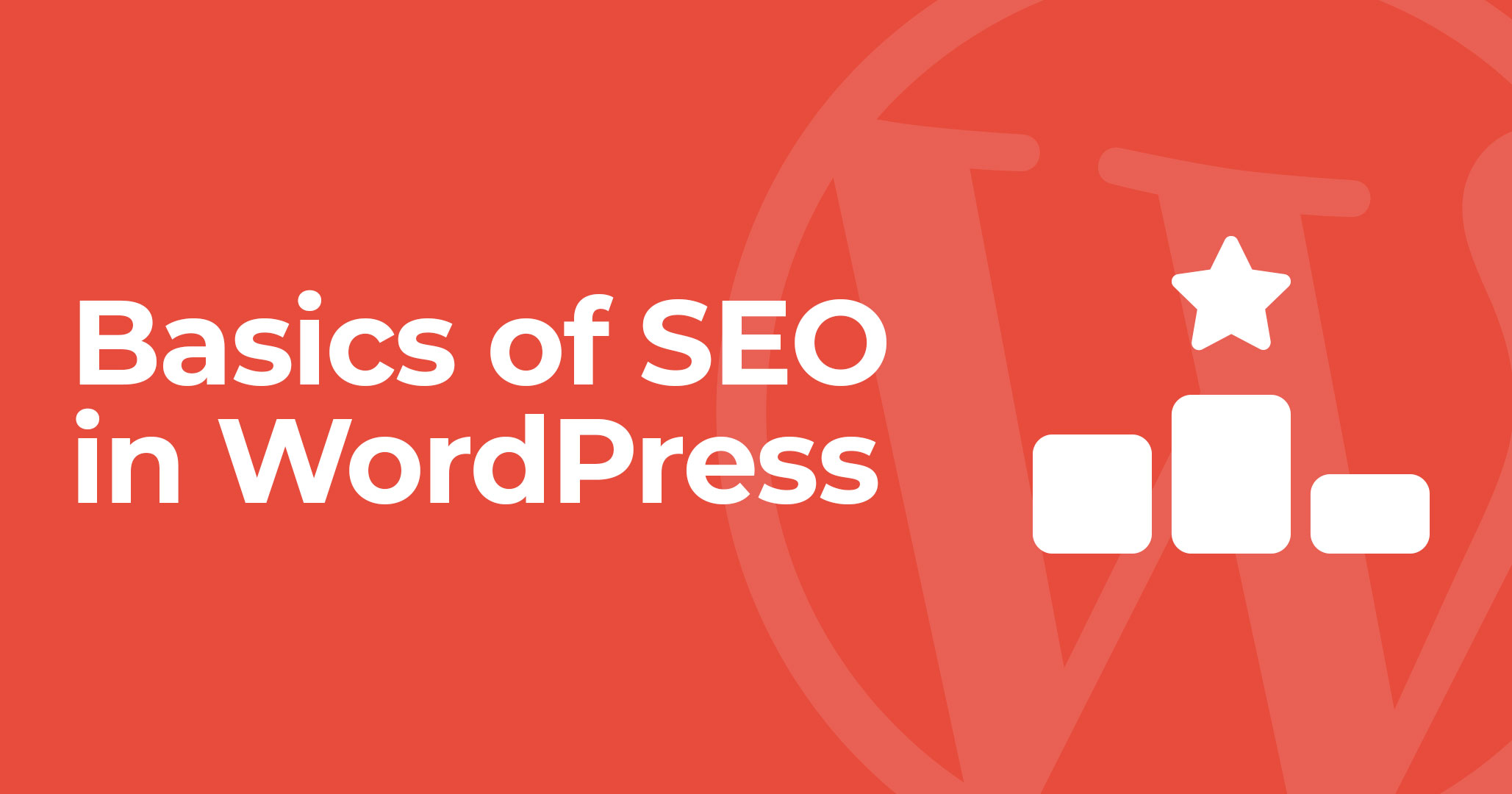 WordPress SEO Tips: Everything You Need to Know to Rank