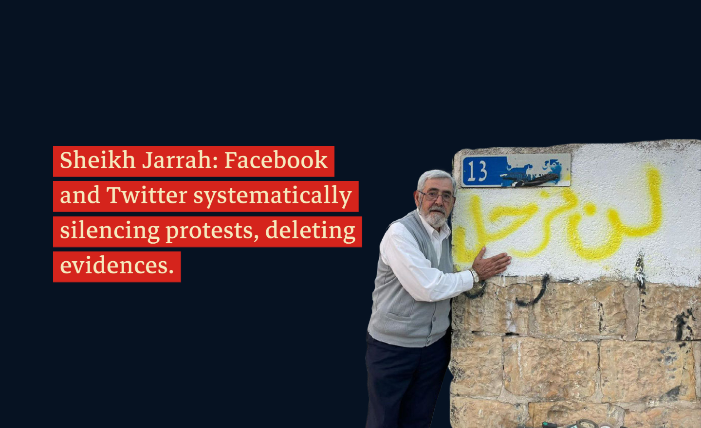 Sheikh Jarrah: Facebook and Twitter systematically silencing protests, deleting evidence - SMEX