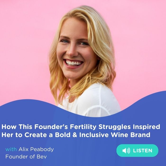 171 | How This Founder's Fertility Struggles Inspired Her to Create a Bold & Inclusive Wine Brand with Bev Founder Alix Peabody | SnackNation