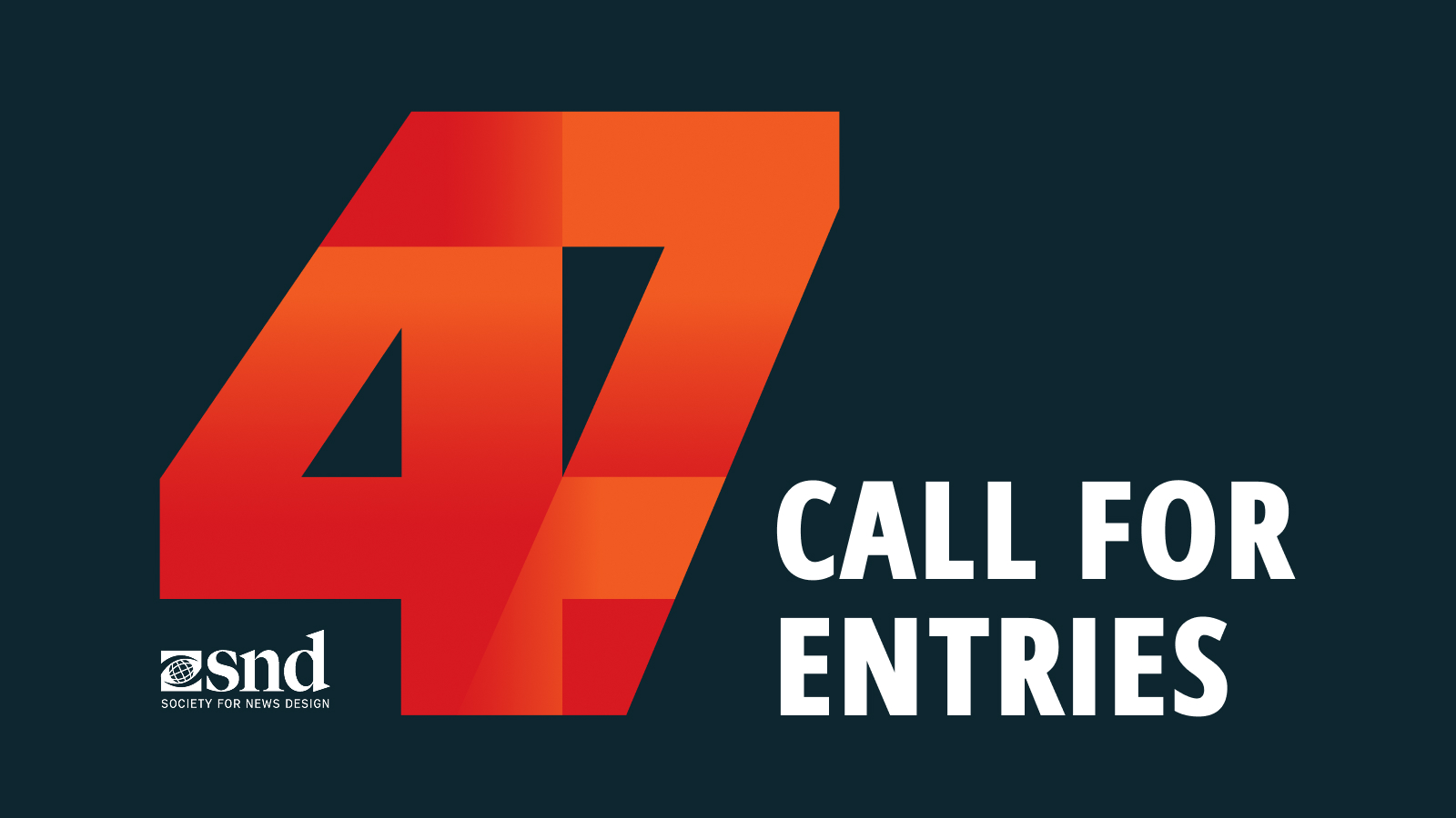 SND47 Creative Competition Call for entries - Society for News Design