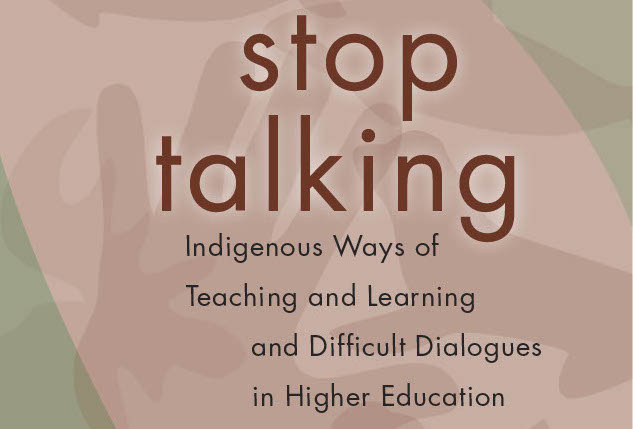 "Stop Talking" by Ilarion Merculieff and Libby Roderick - SNF Paideia Program at the University of Pennsylvania