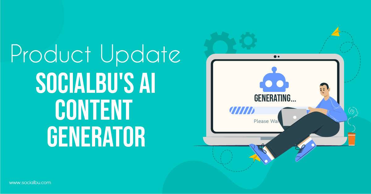 How to Use SocialBu's AI Content Generator for Your Social Media | SocialBu Blog