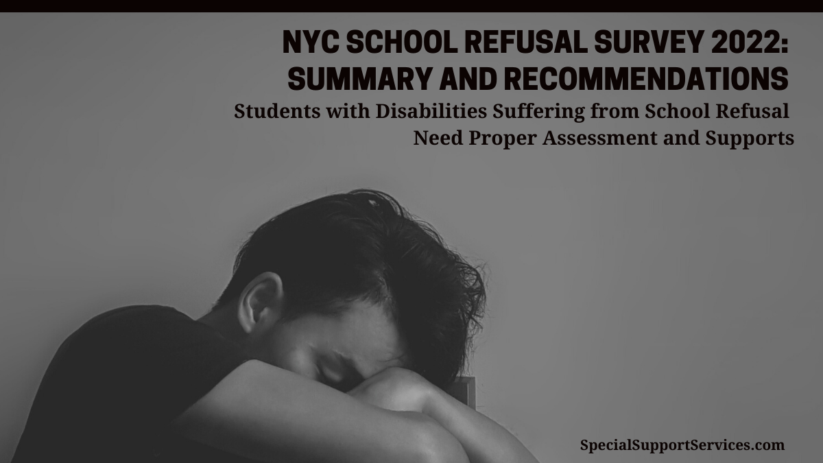 2022 NYC School Refusal Survey – Special Support Services, LLC