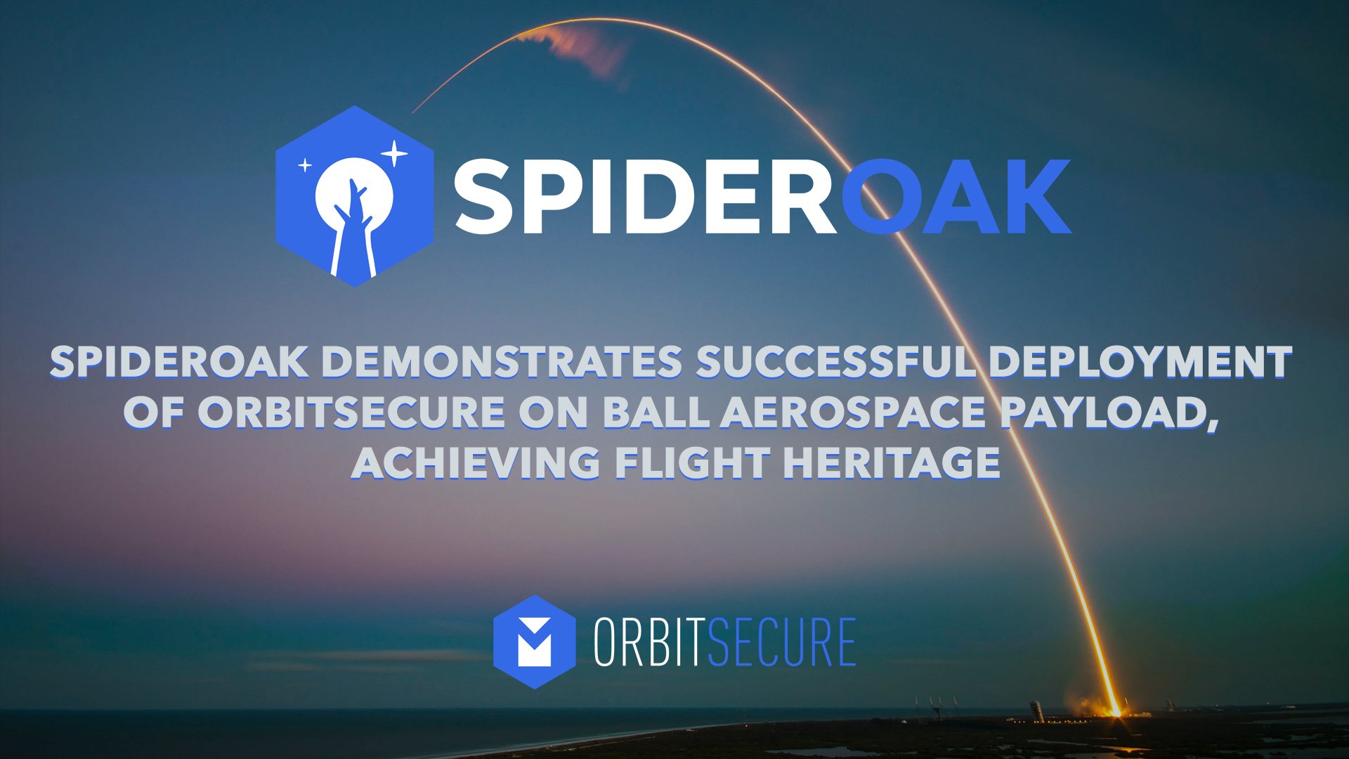 Spideroak Demonstrates Successful Deployment Of Orbitsecure | SpiderOak