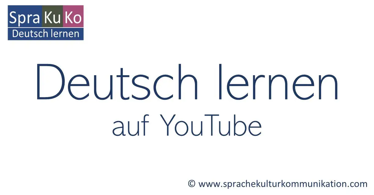 Deutsch lernen auf YouTube - Lernvideos von A1 bis C1