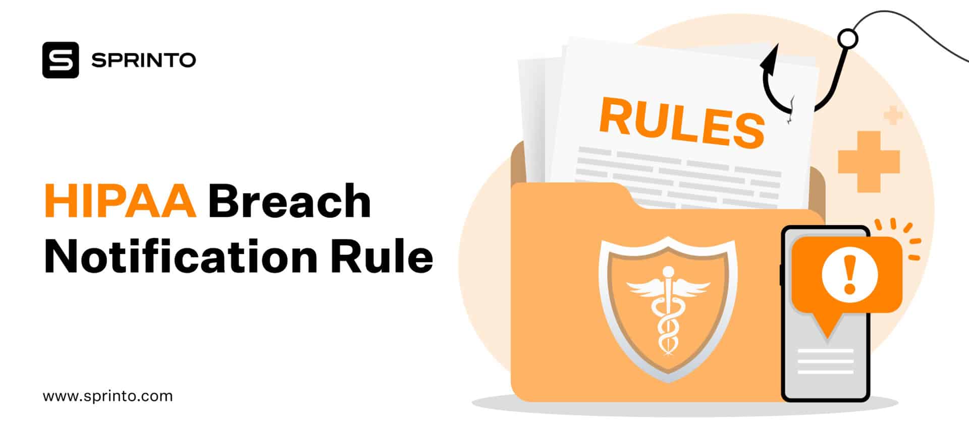 HIPAA Breach Notification Rule: Protecting Against Data Breaches - Sprinto