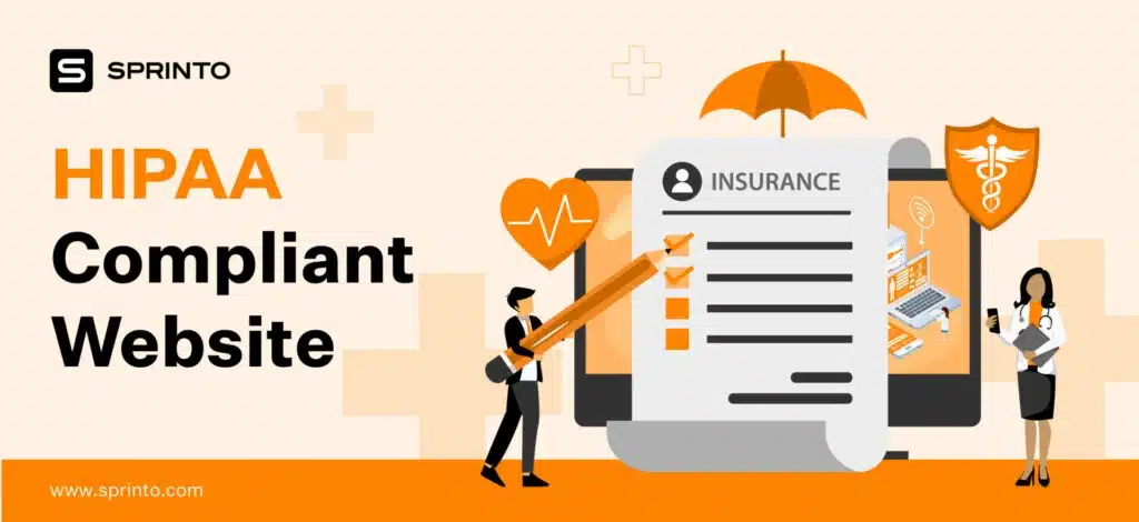 How to Make a HIPAA Compliant Website in 2025? [New Polices]