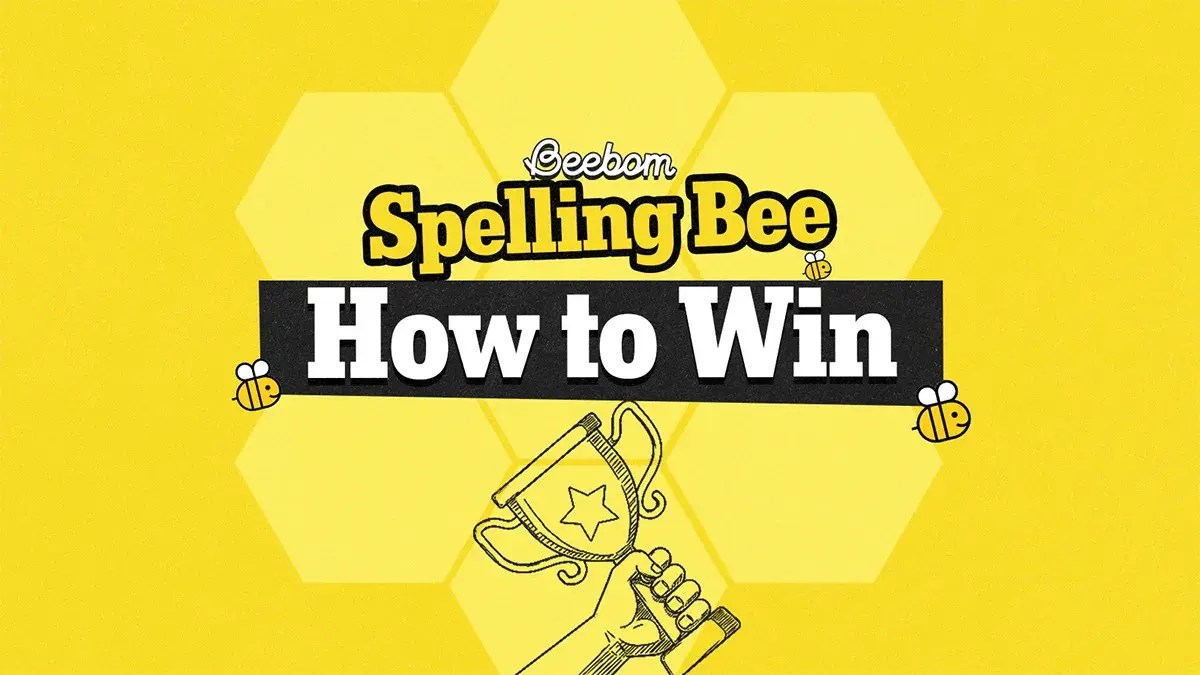 How to Win the Spelling Bee: Expert Tips and Tricks | Beebom