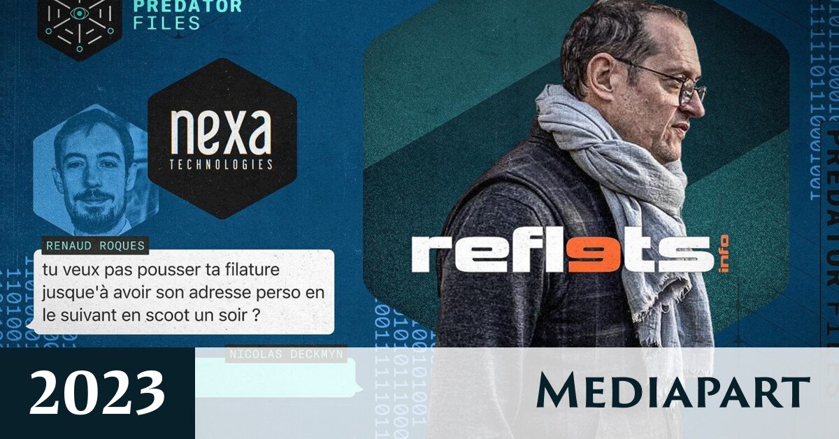 « Predator Files » : l’enquête barbouzarde de Nexa sur le journaliste Antoine Champagne | Mediapart