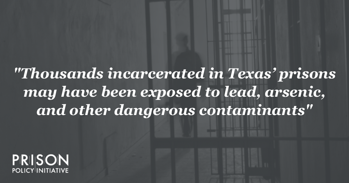 Danger in the water: Report exposes widespread water contamination in Texas prisons | Prison Policy Initiative