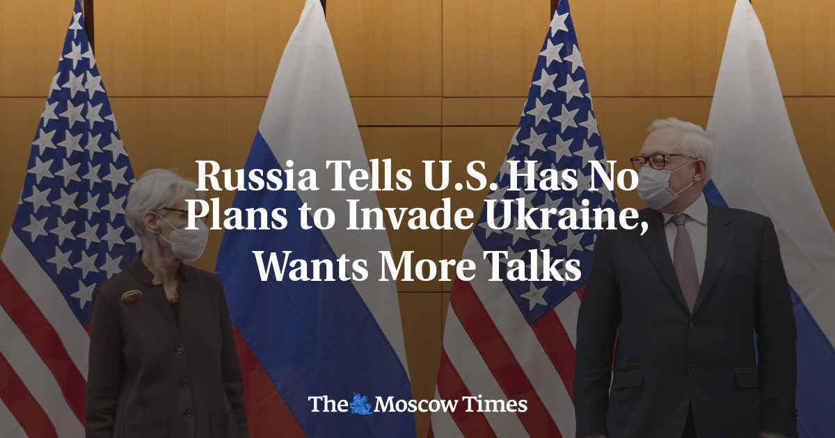Russia Tells U.S. Has No Plans to Invade Ukraine, Wants More Talks - The Moscow Times
