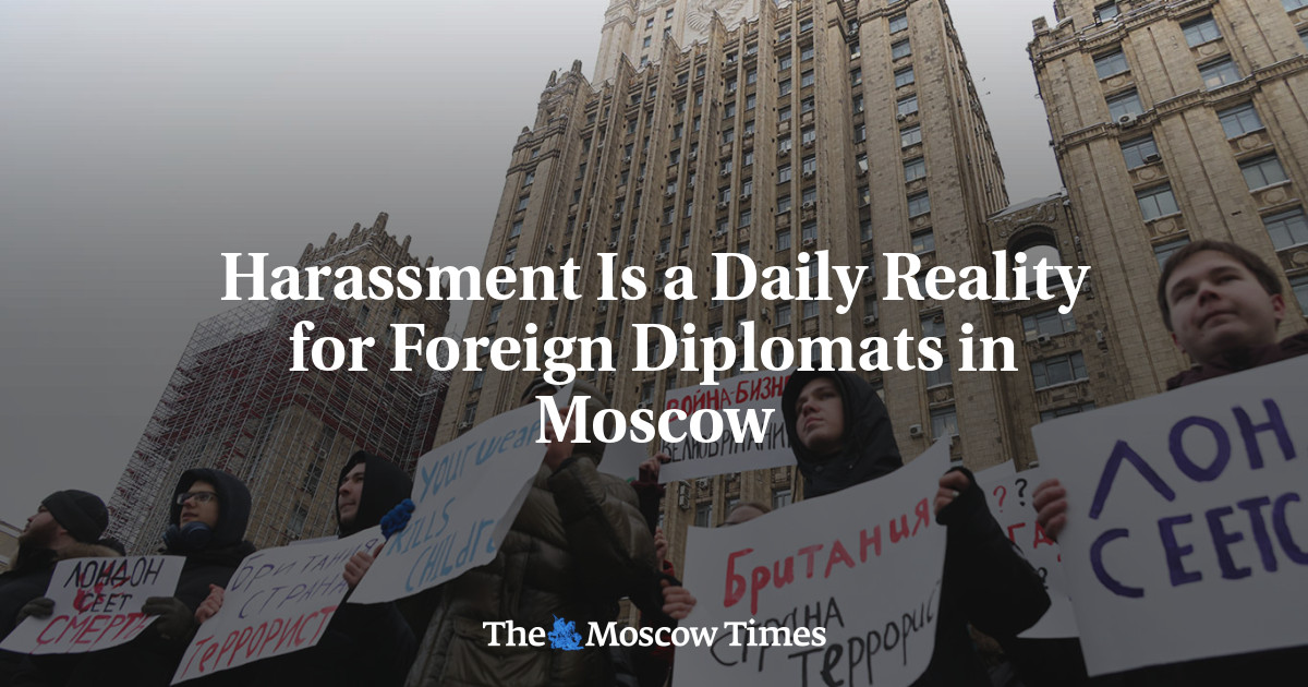 Harassment Is a Daily Reality for Foreign Diplomats in Moscow - The Moscow Times