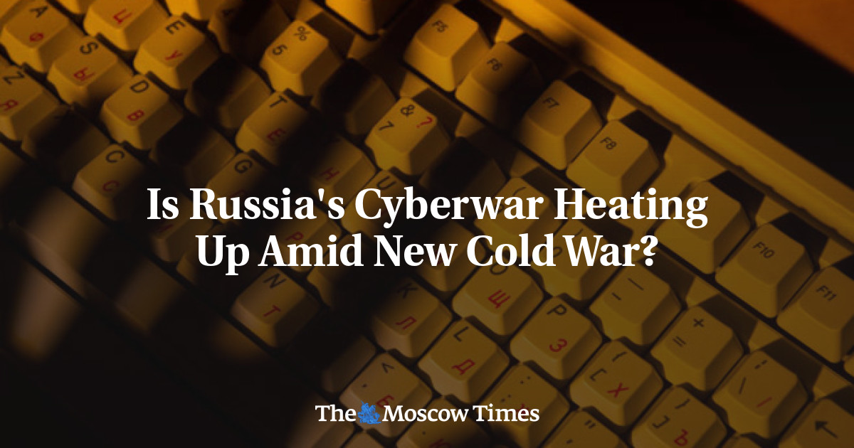 Is Russia's Cyberwar Heating Up Amid New Cold War?