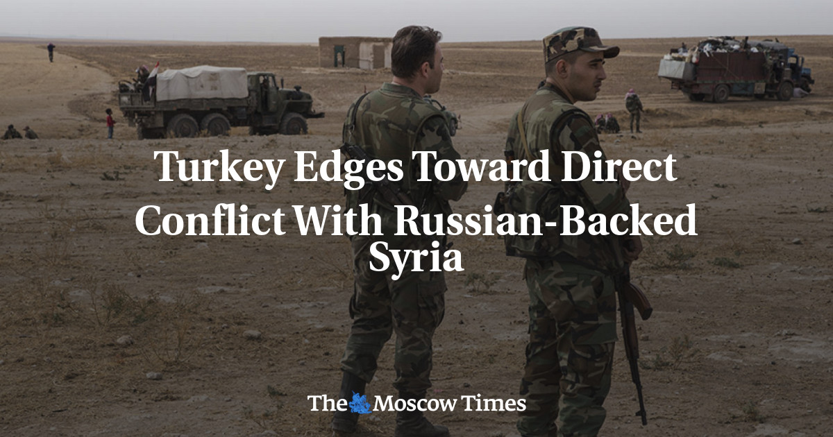 Turkey Edges Toward Direct Conflict With Russian-Backed Syria - The Moscow Times