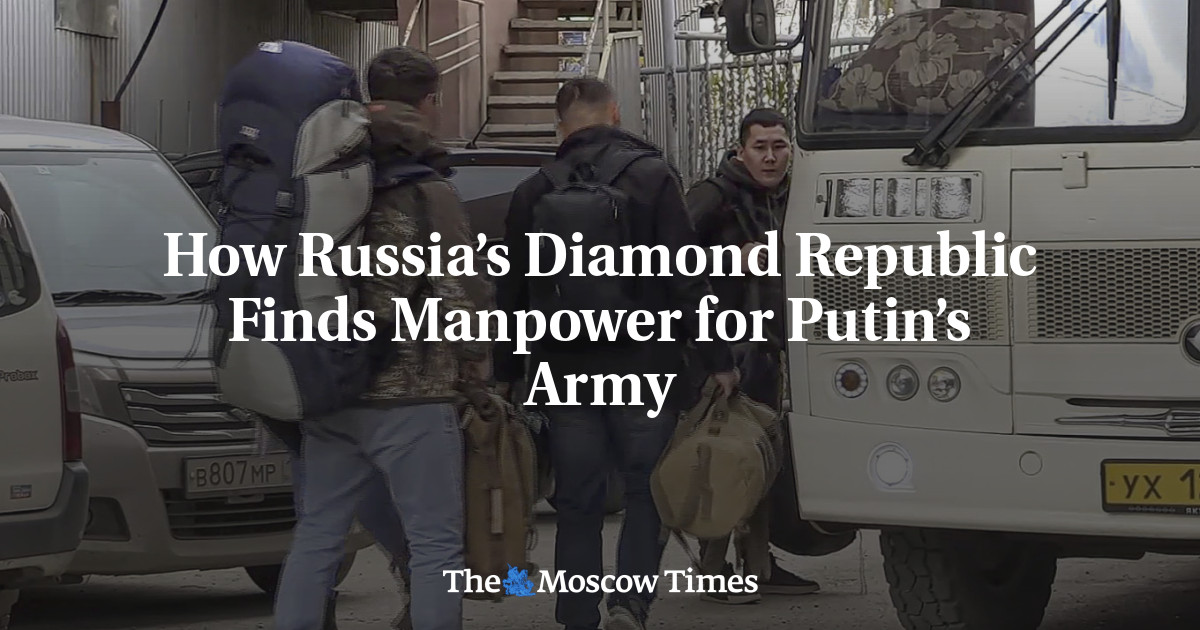 How Russia’s Diamond Republic Finds Manpower for Putin’s Army - The Moscow Times
