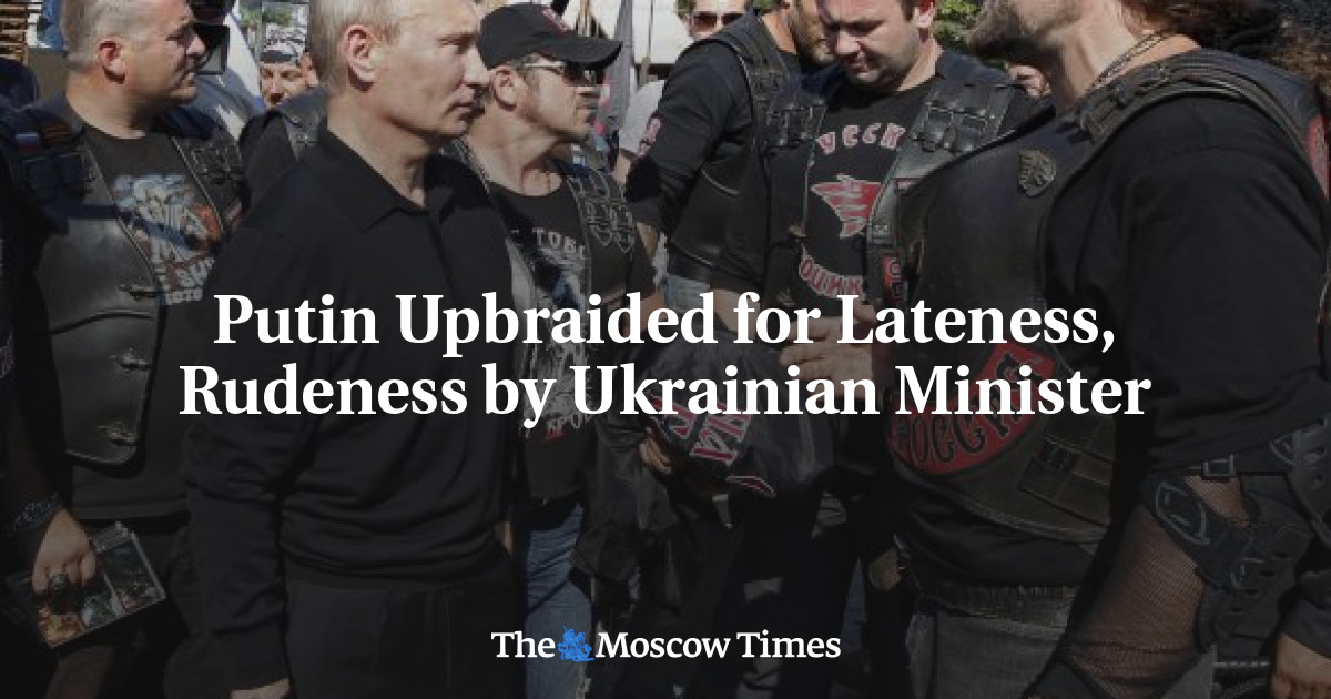 Putin Upbraided for Lateness, Rudeness by Ukrainian Minister