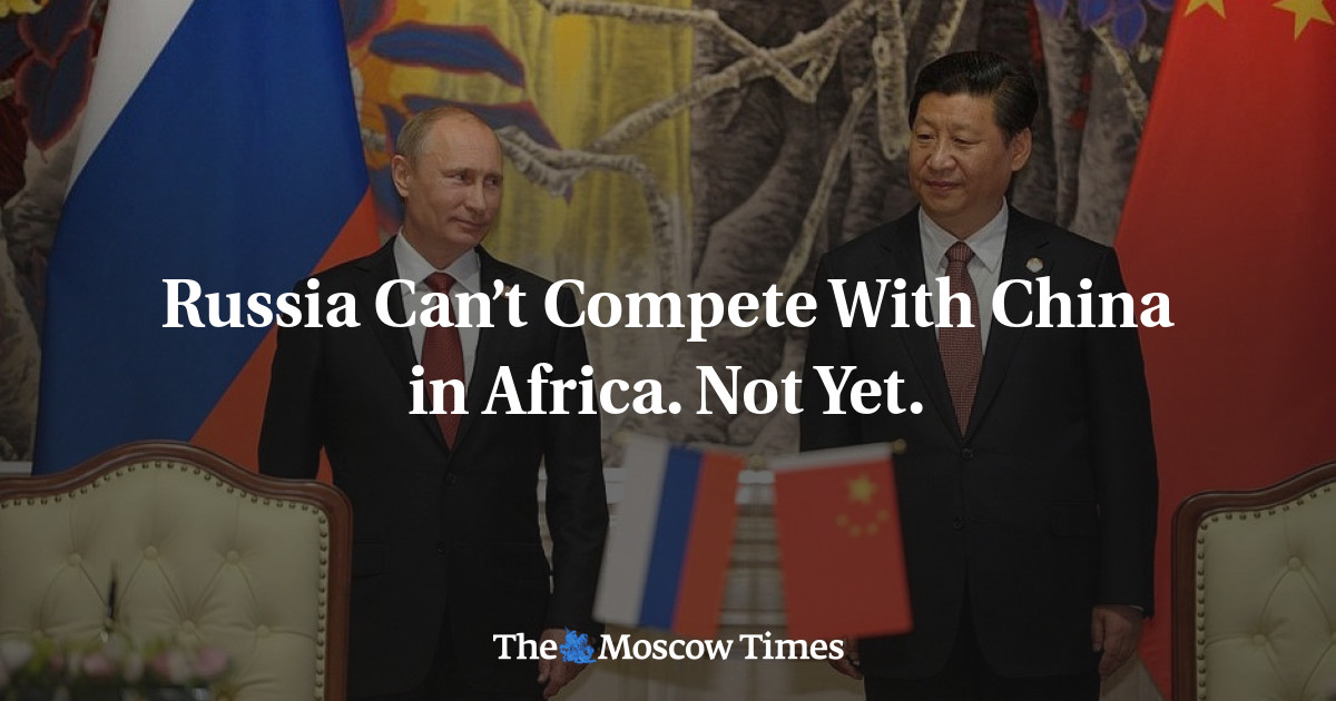 Russia Can’t Compete With China in Africa