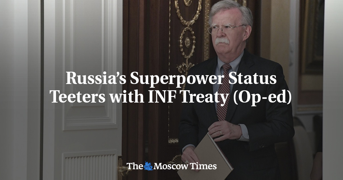 Russia’s Superpower Status Teeters with INF Treaty (Op-ed)