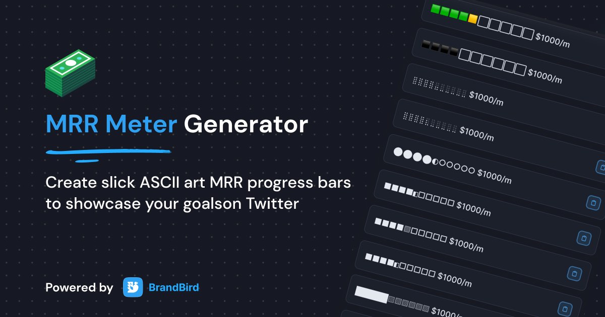 MRR Meter Generator for Twitter build in public by BrandBird - BrandBird.app
