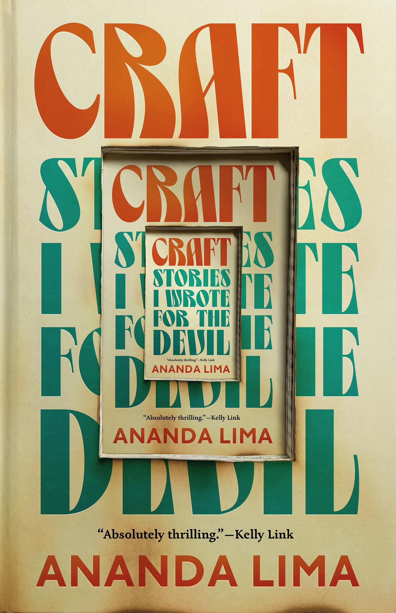 Ananda Lima’s Craft: Stories I Wrote for the Devil - The Brooklyn Rail