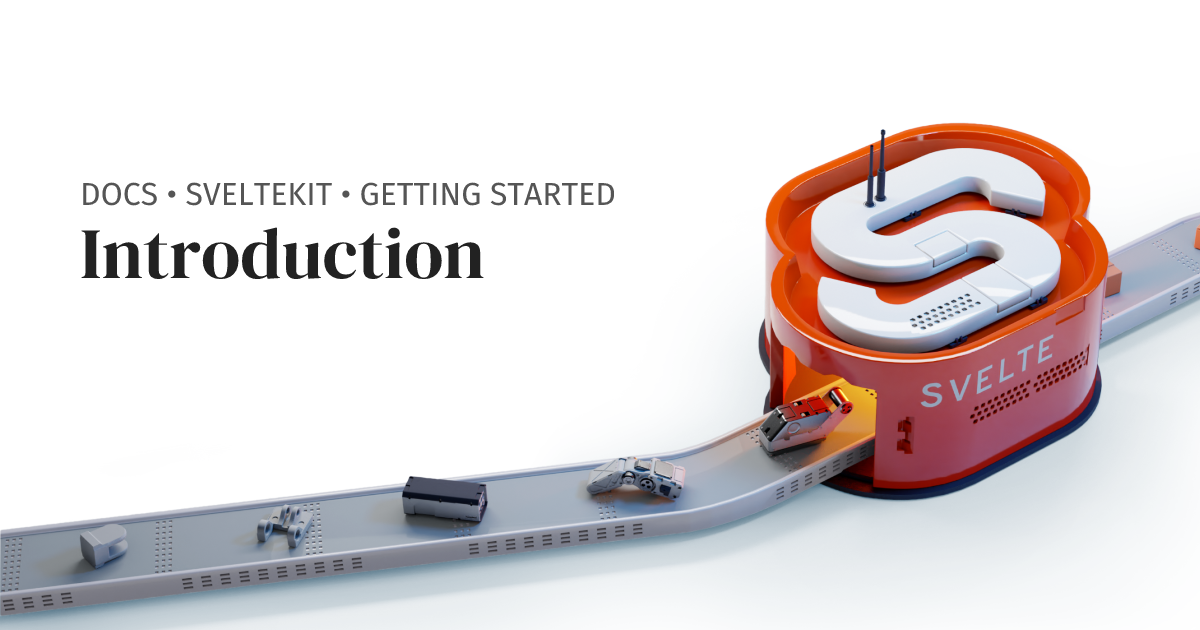Introduction • SvelteKit Docs