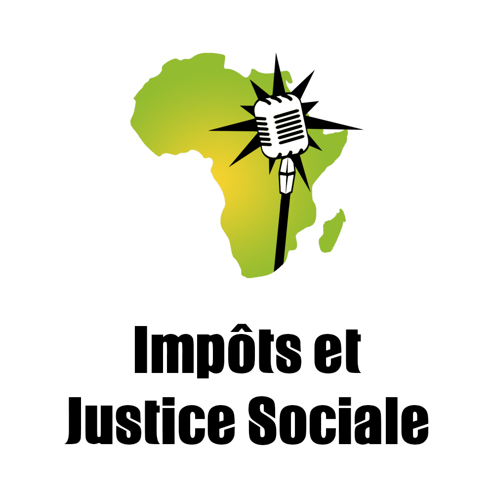 Flux Financiers Illicites: Les Institutions Supérieures d’Audit africaines s’engagent à protéger les ressources fiscales #49: The Tax Justice Network French podcast - Tax Justice Network