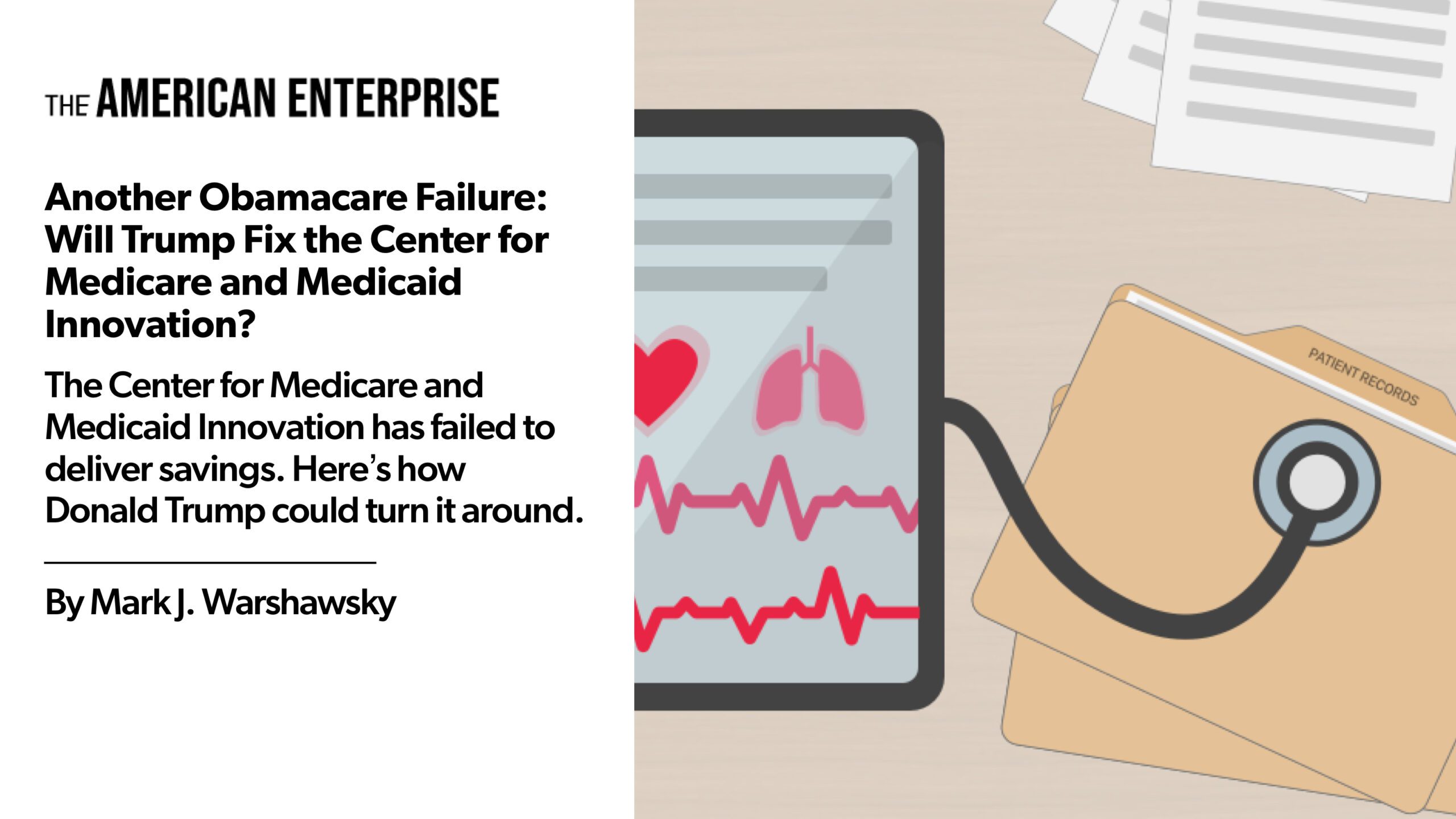 Another Obamacare Failure: Will Trump Fix the Center for Medicare and Medicaid Innovation? - The American Enterprise