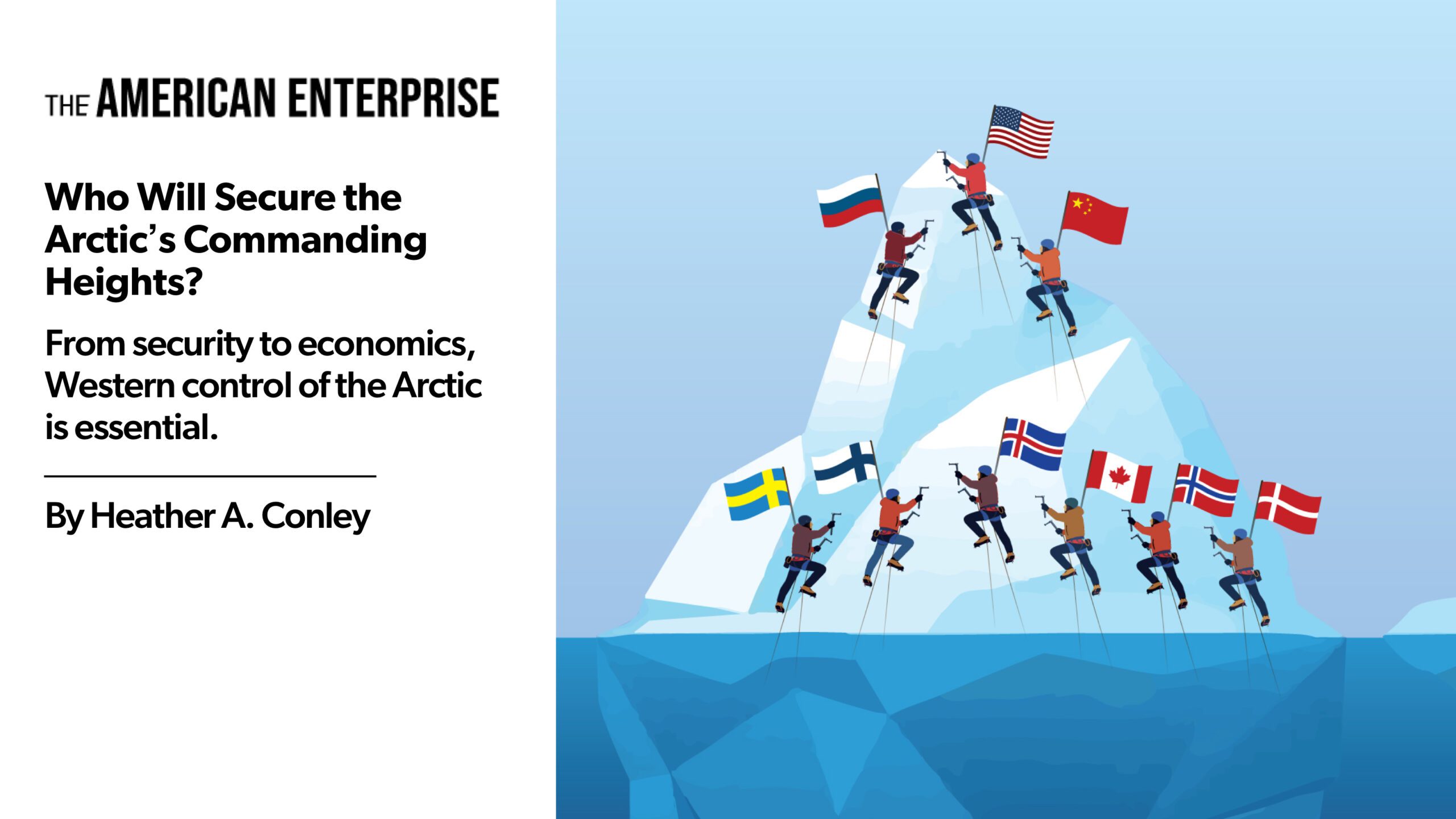 Who Will Secure the Arctic’s Commanding Heights? - The American Enterprise