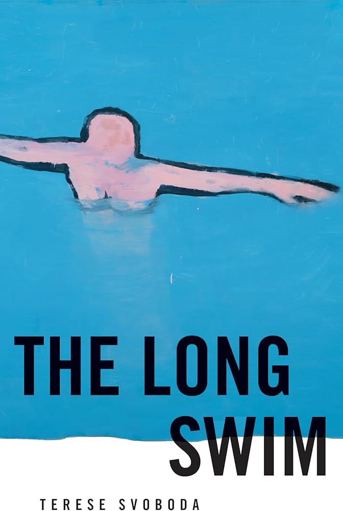 Jessica Poon reviews The Long Swim, by Terese Svoboda