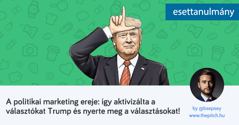 Így nyerte meg Trump a választásokat az online marketinggel!
