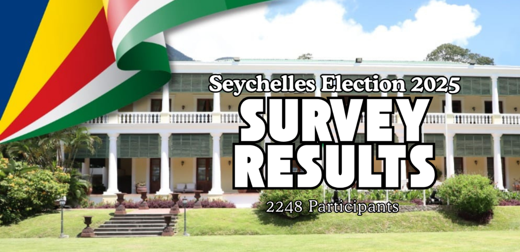 Seychelles 2025 Election Survey Reveals Deep Public Sentiment: Demand for Change, Uncertain Voter Turnout | The Seychelles Times | Opinion and Entertainment Website