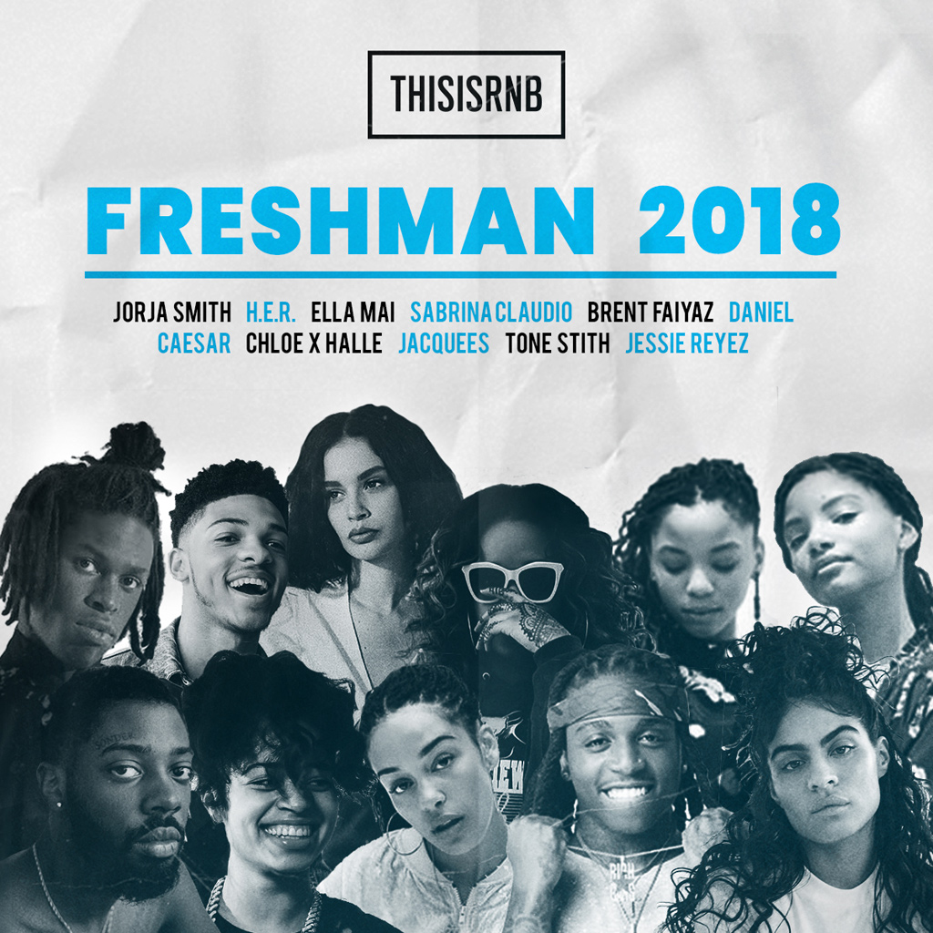 ThisisRnB Presents: 2018 Freshman R&B Class | Page 2 of 10 | ThisisRnB.com - New R&B Music, Artists, Playlists, Lyrics