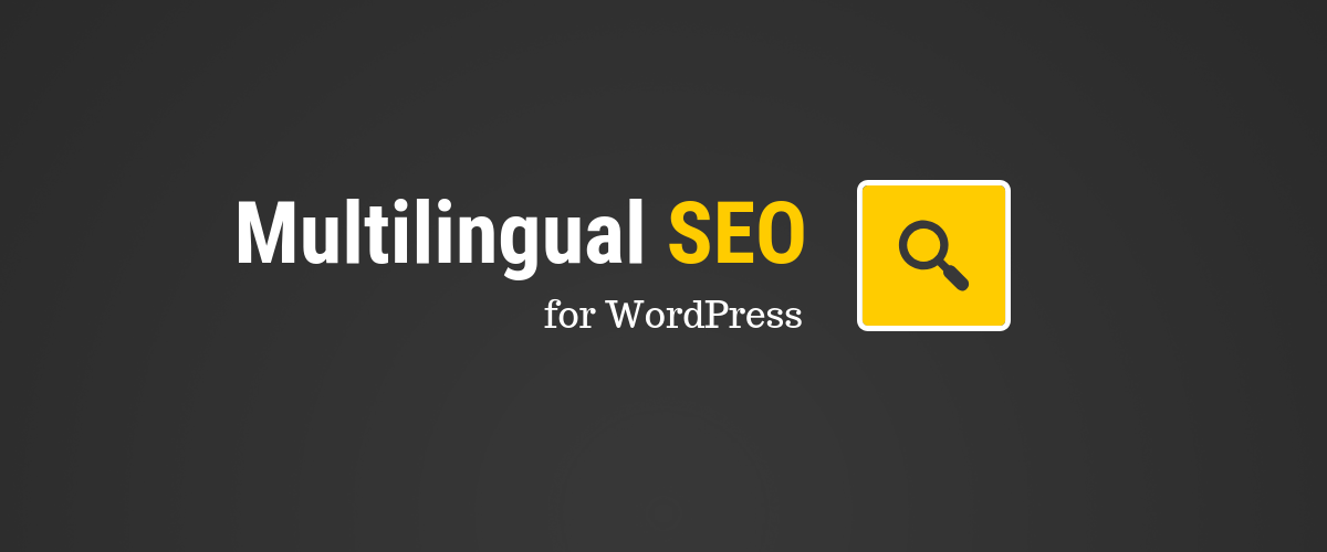 WordPress Multilingual SEO: 8 Tips to Rank in All Languages - TranslatePress