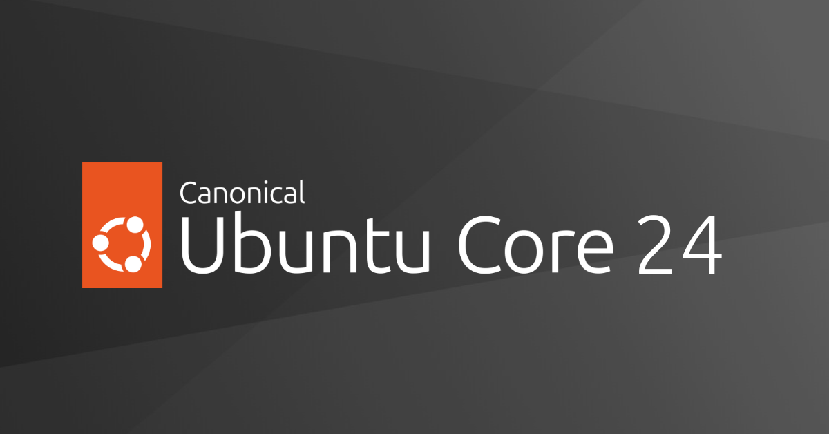 Canonical launches Ubuntu Core 24