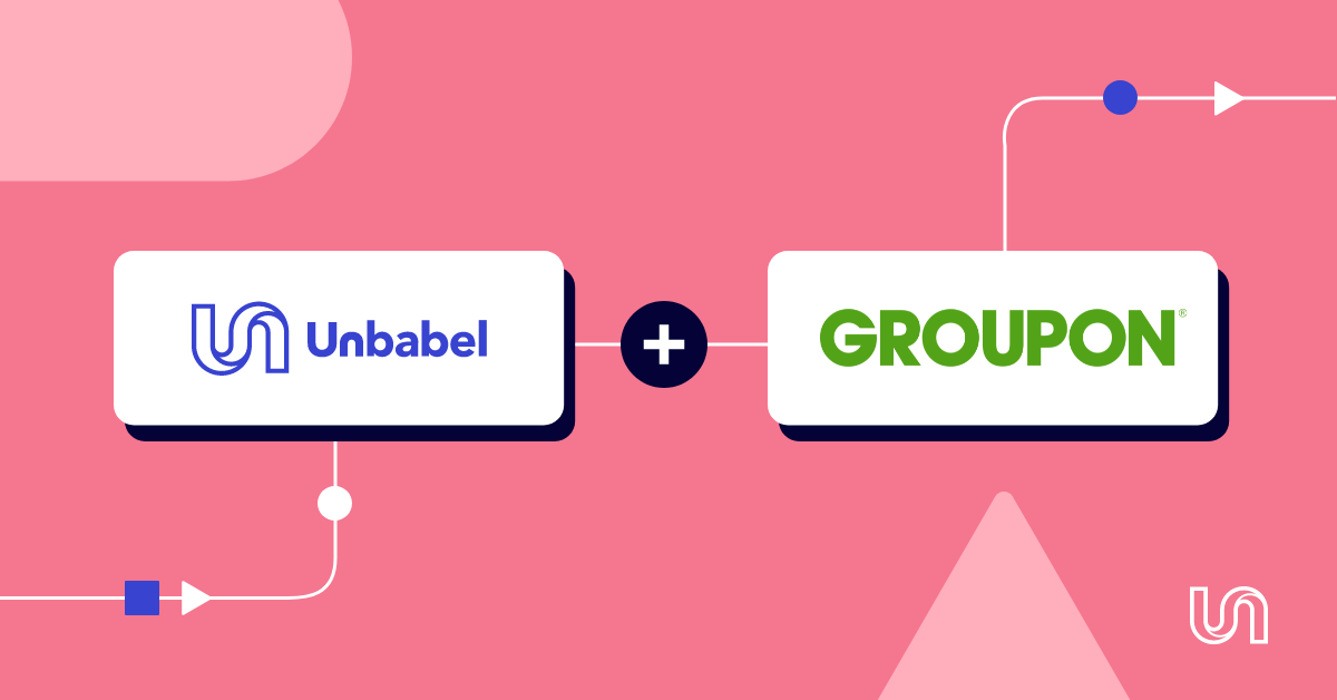 Groupon relied on Unbabel to consolidate 100% global customer service support in India