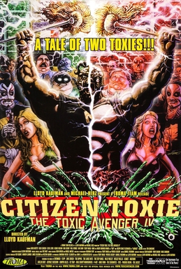Citizen Toxie: The Toxic Avenger IV - Wikipedia