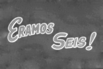 Éramos Seis (1958) – Wikipédia, a enciclopédia livre