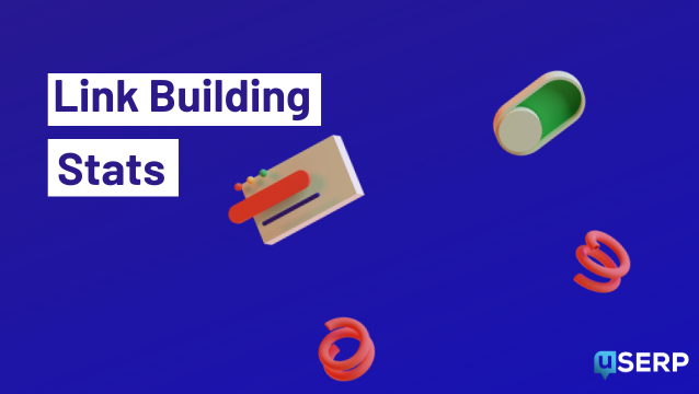 40 Link Building Statistics and Trends [2025 Updated]