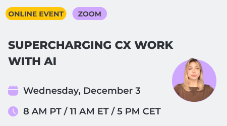 UXPressia AI Webinar: Make CX Workflows Smarter and Faster