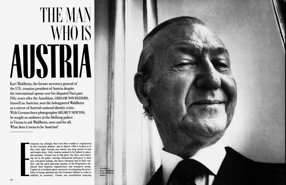 THE MAN WHO IS AUSTRIA | Vanity Fair | July 1988
