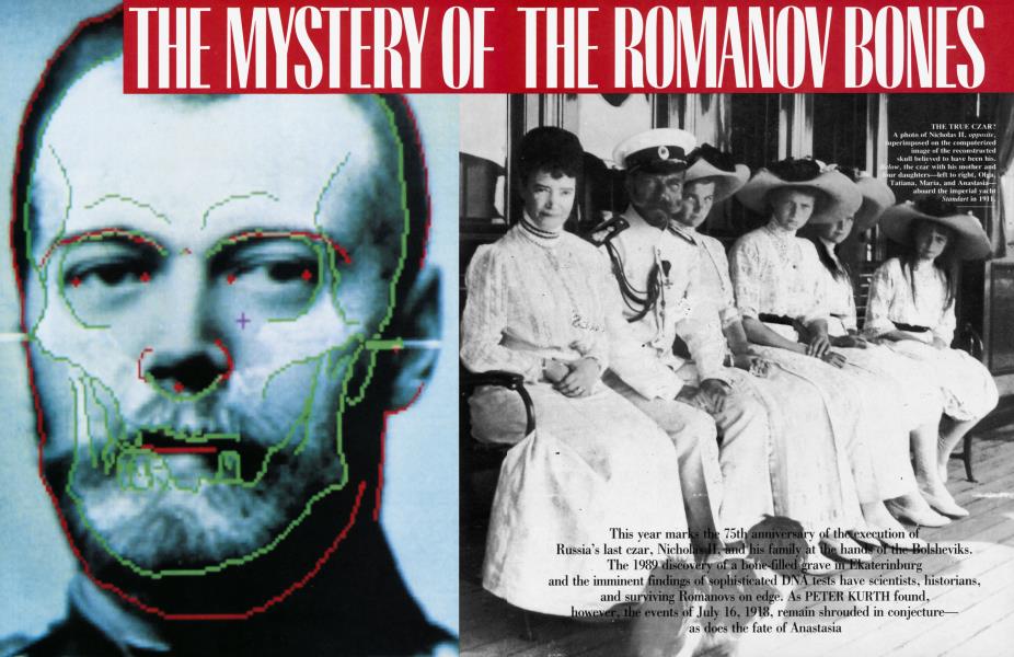 THE MYSTERY OF THE ROMANOV BONES | Vanity Fair | January 1993
