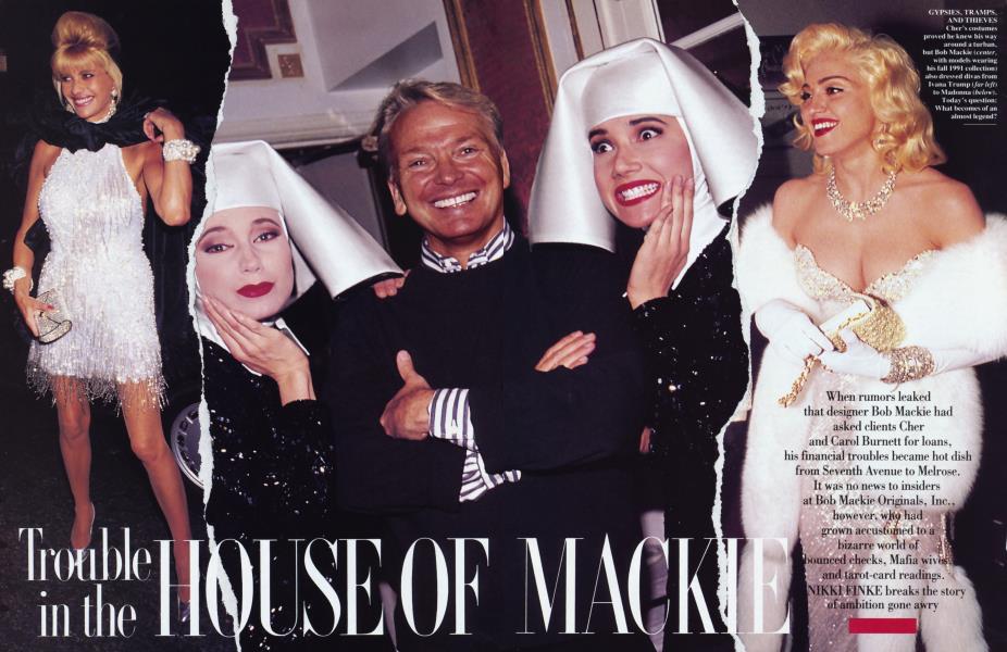 Trouble in the HOUSE OF MACKIE | Vanity Fair | June 1993