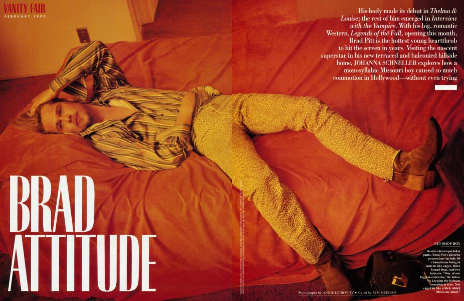 BRAD ATTITUDE | Vanity Fair | February 1995