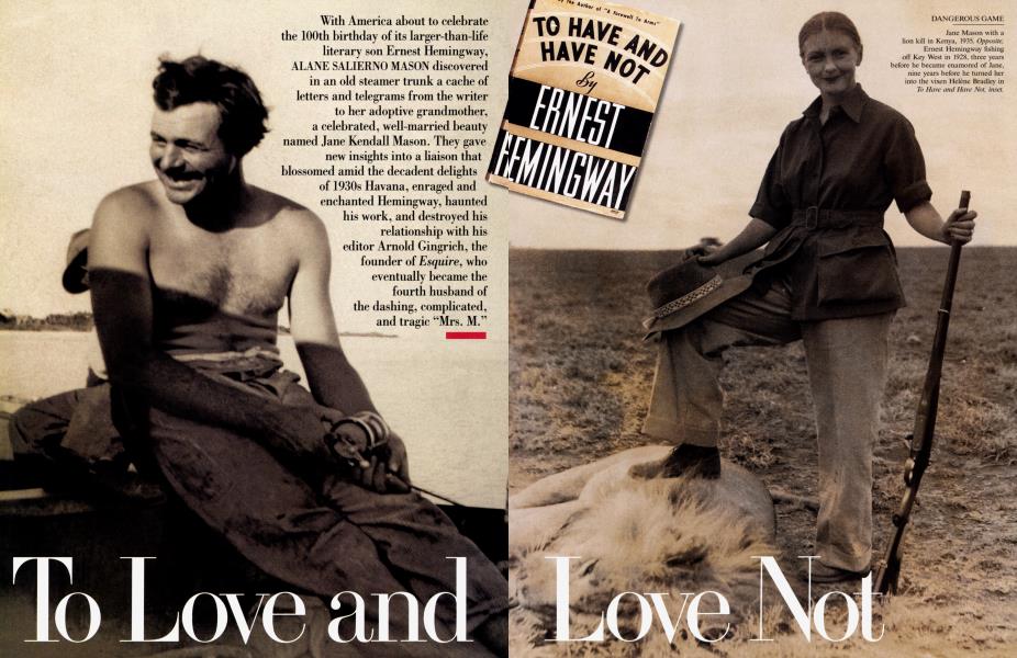 To Love and Love Not | Vanity Fair | July 1999