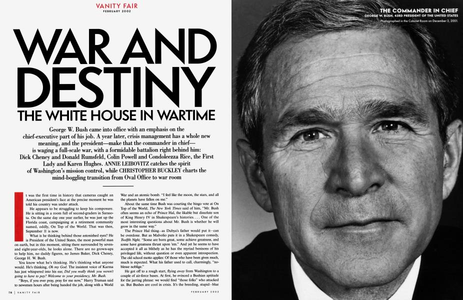 WAR AND DESTINY THE WHITE HOUSE IN WARTIME | Vanity Fair | February 2002